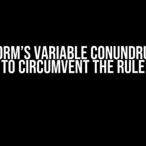 Terraform’s Variable Conundrum: How to Circumvent the Rule